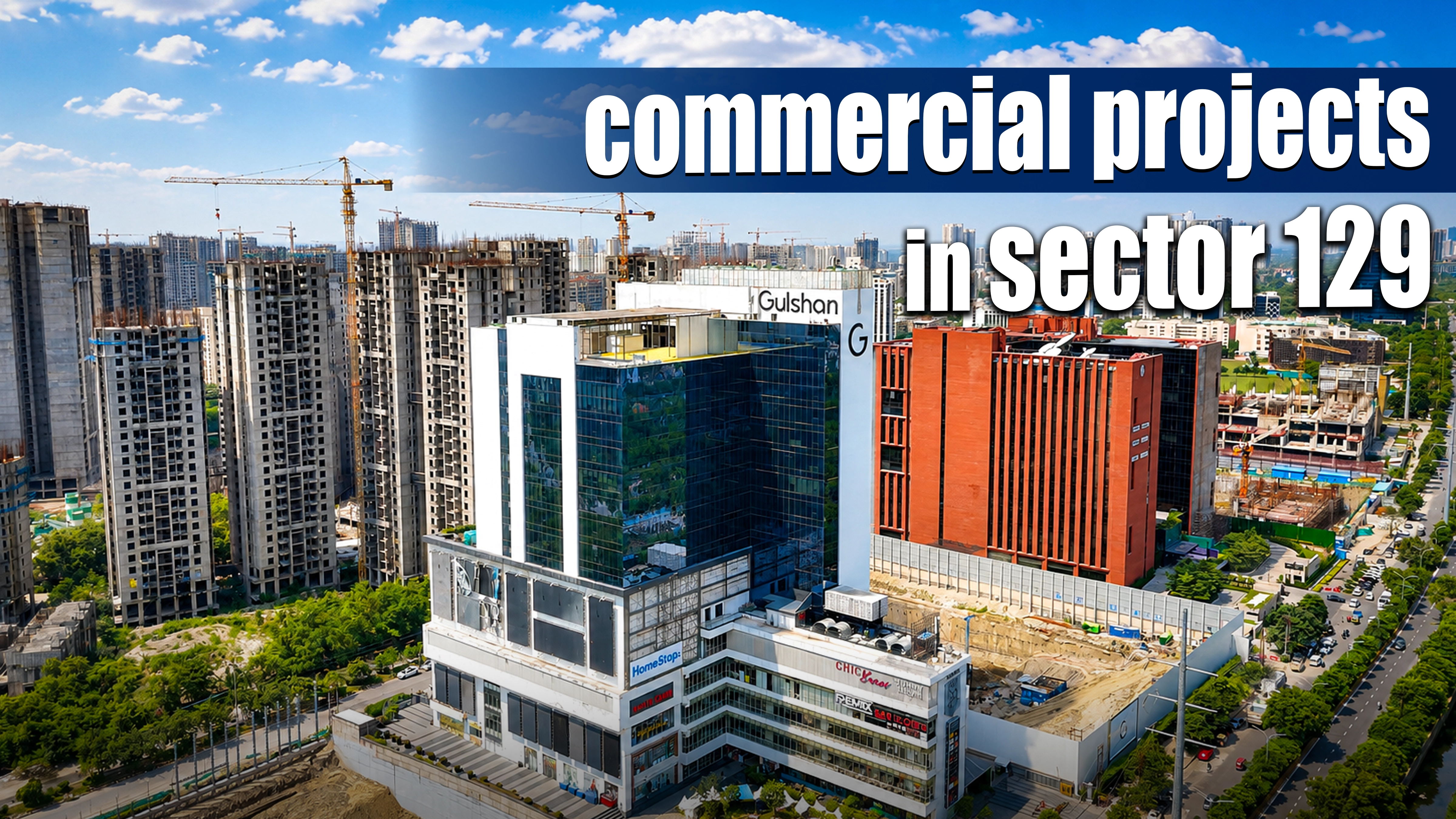 Top Commercial Projects in Sector 129 Noida | Complete Guide